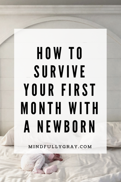 How to Survive Your First Month with a Newborn