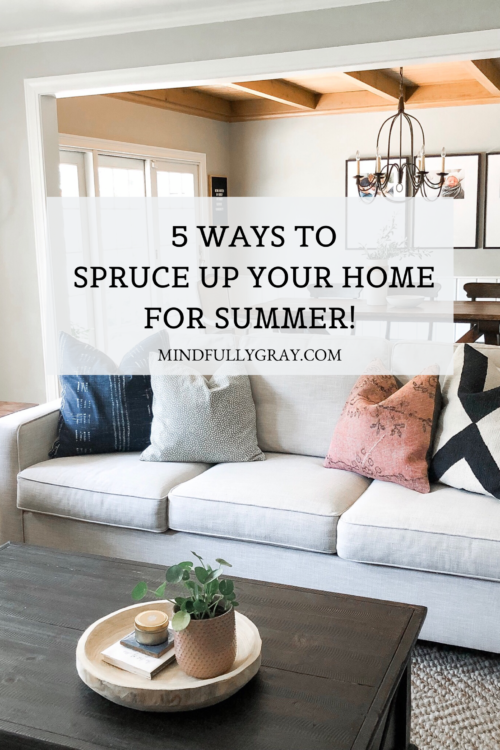 5 Ways to Spruce Up Your Home for Summer!