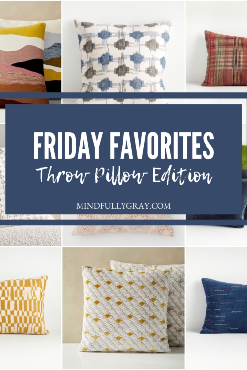 Friday Favorites: Throw Pillow Edition!